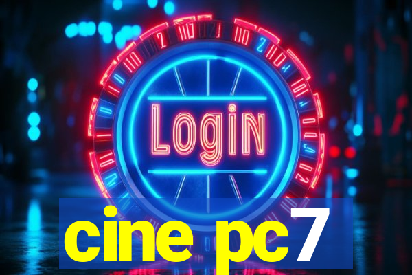 cine pc7